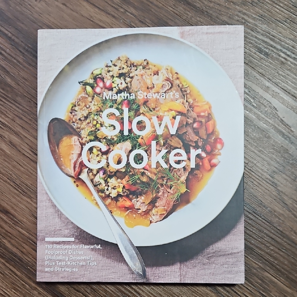 Martha Stewart's Slow Cooker Cookbook